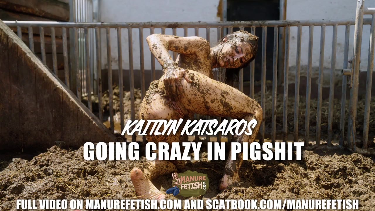 Kaitlyn Katsaros Going Crazy In Pigshit preview