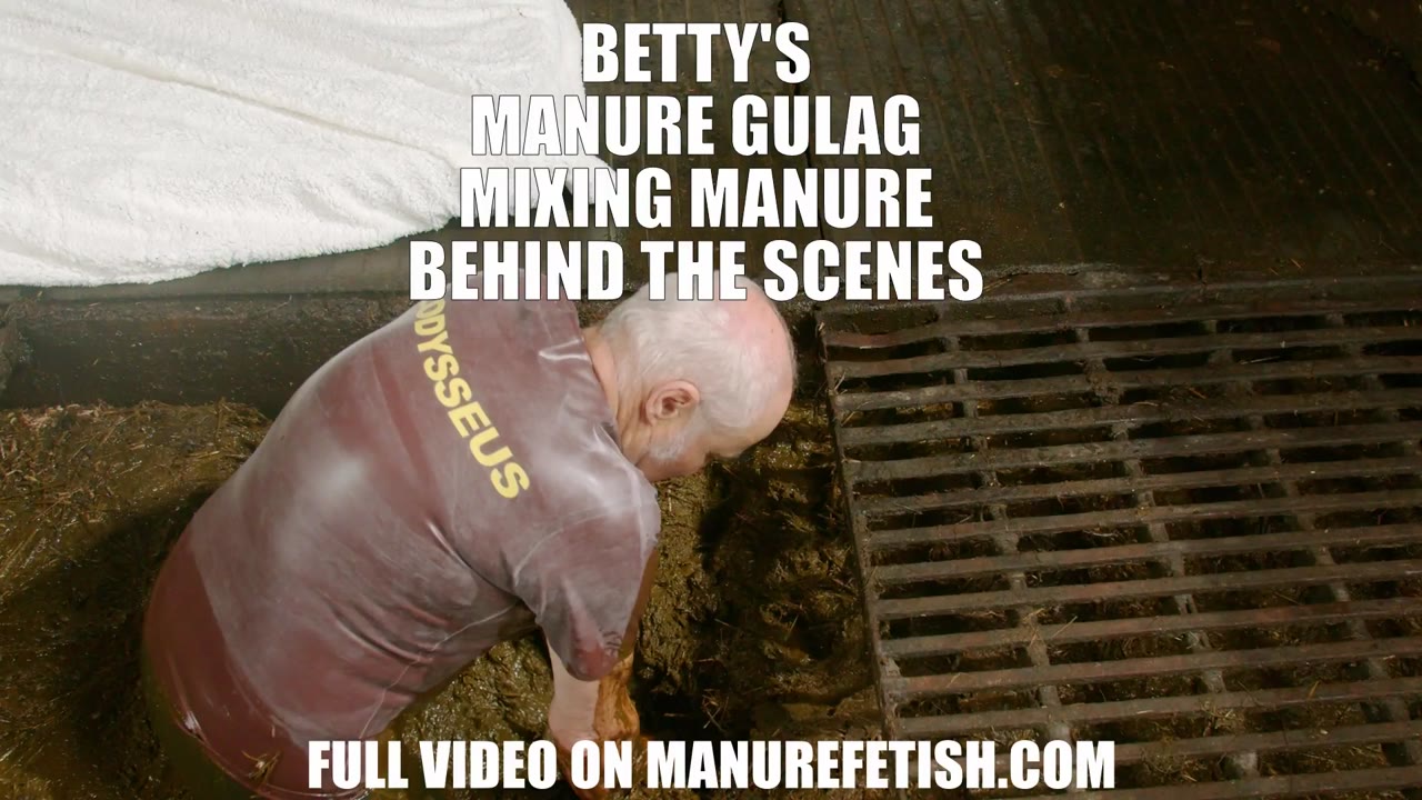 Betty’s Manure Gulag – Mixing Manure – Behind the Scenes preview